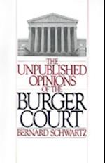 Unpublished Opinions of the Burger Court