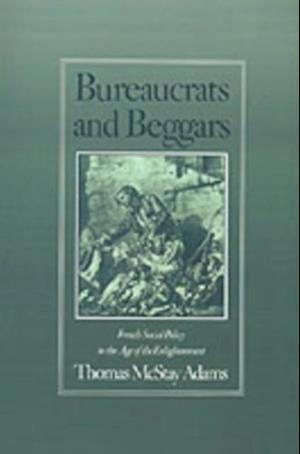 Bureaucrats and Beggars