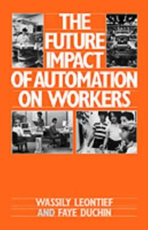 Future Impact of Automation on Workers