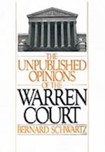 Unpublished Opinions of the Warren Court