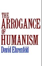 Arrogance of Humanism