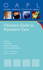 Clinician's Guide to Psychiatric Care