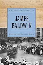 A Historical Guide to James Baldwin