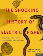 The Shocking History of Electric Fishes
