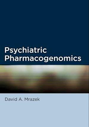 Psychiatric Pharmacogenomics