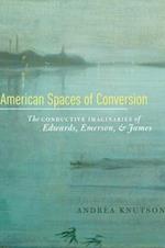 American Spaces of Conversion