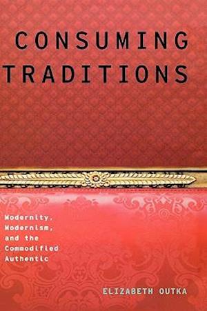 Consuming Traditions