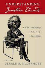 Understanding Jonathan Edwards