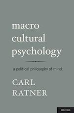 Macro Cultural Psychology