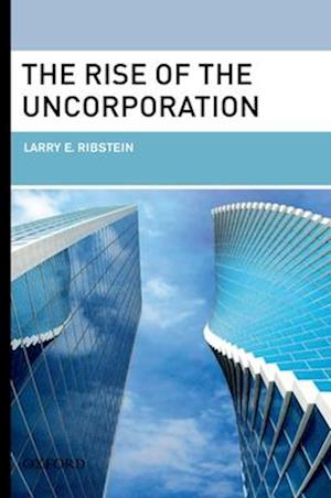 The Rise of the Uncorporation