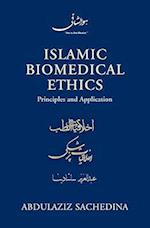 Islamic Biomedical Ethics Principles and Application