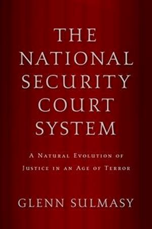 The National Security Court System