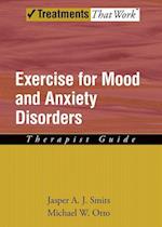 Exercise for Mood and Anxiety Disorders