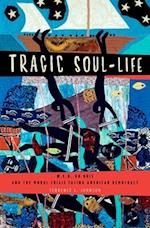 Tragic Soul-Life