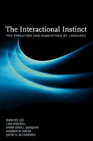 The Interactional Instinct