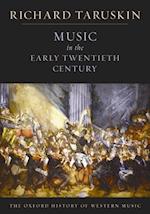 The Oxford History of Western Music: Music in the Early Twentieth Century