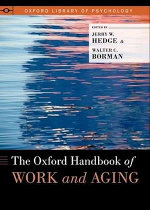 The Oxford Handbook of Work and Aging