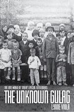 The Unknown Gulag