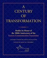 A Century of Transformation