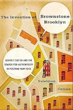 The Invention of Brownstone Brooklyn