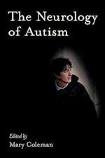 The Neurology of Autism