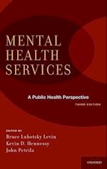 Mental Health Services: A Public Health Perspective