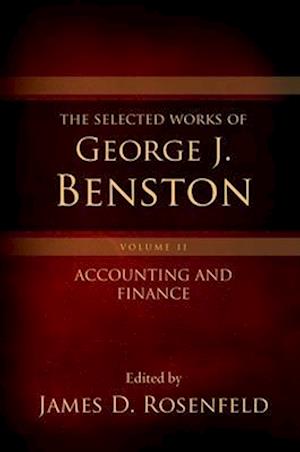 The Selected Works of George J. Benston, Volume 2