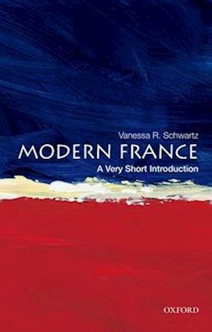 Modern France: A Very Short Introduction
