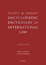 Parry and Grant Encyclopaedic Dictionary of International Law