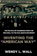 Inventing the "American Way"