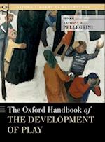 The Oxford Handbook of the Development of Play