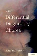 The Differential Diagnosis of Chorea