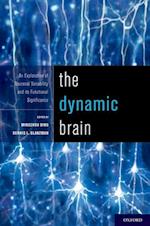 The Dynamic Brain