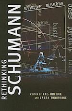 Rethinking Schumann