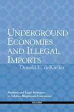 Underground Economies and Illegal Imports
