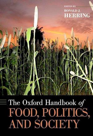 The Oxford Handbook of Food, Politics, and Society