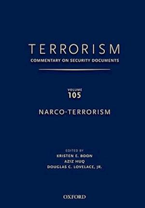 TERRORISM: Commentary on Security DocumentsVolume 105: Narco-Terrorism