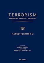 TERRORISM: Commentary on Security DocumentsVolume 105: Narco-Terrorism