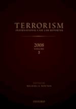 TERRORISM: INTERNATIONAL CASE LAW REPORTER 2008 Volume II