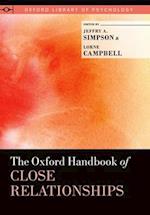 The Oxford Handbook of Close Relationships