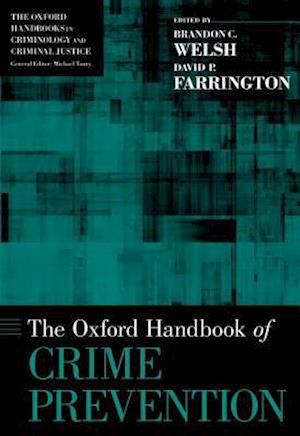 The Oxford Handbook of Crime Prevention