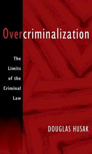 Overcriminalization