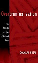 Overcriminalization