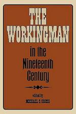 The Workingman in the Nineteenth Century