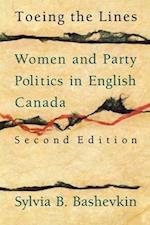 Toeing the Lines: Women and Party Politics in English Canada 