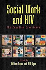 Social Work and HIV: The Canadian Experience 