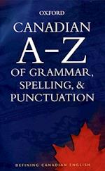 Canadian A to Z of Grammar, Spelling, and Punctuation