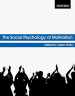 The Social Psychology of Motivation