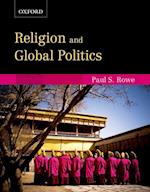 Religion and Global Politics: Religion and Global Politics