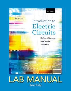 Introduction to Electric Circuits, Ninth Edition, Lab Manual